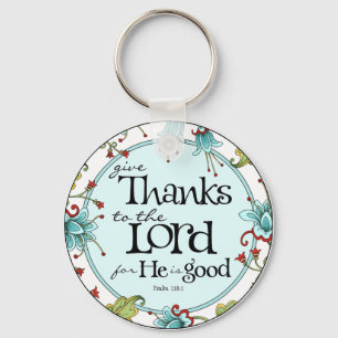 Give Thanks to the Lord - Round Keychain