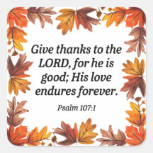 Give thanks to the Lord