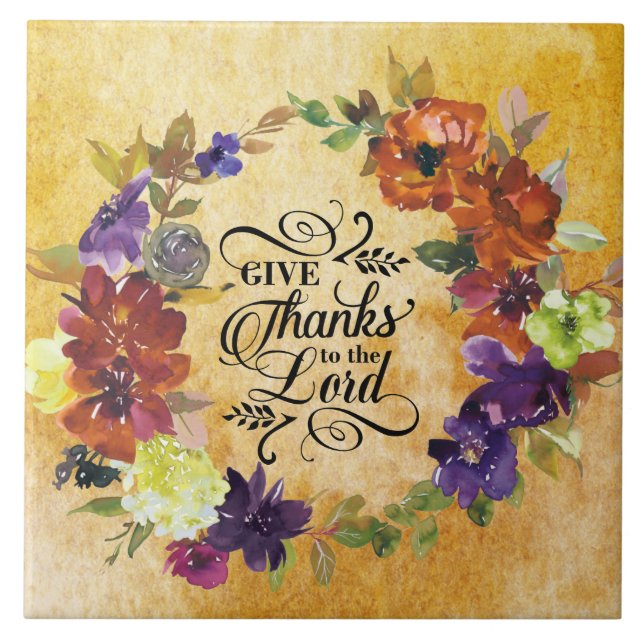 Give Thanks to the Lord, Thanksgiving Ceramic Tile (Front)