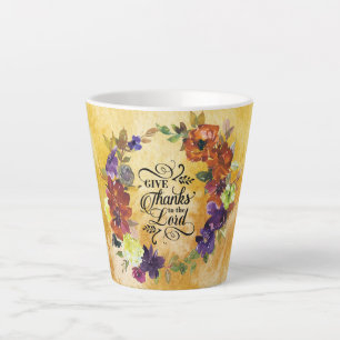 Give Thanks to the Lord, Thanksgiving Latte Mug