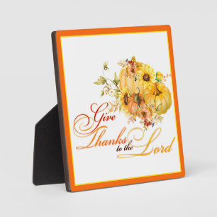 Give thanks to the Lord Thanksgiving Plaque