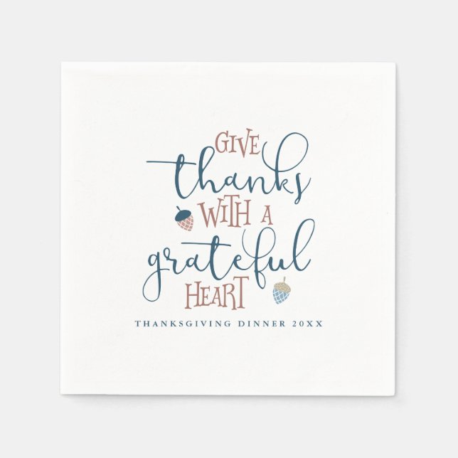 Give Thanks With a Grateful Heart Napkin (Front)