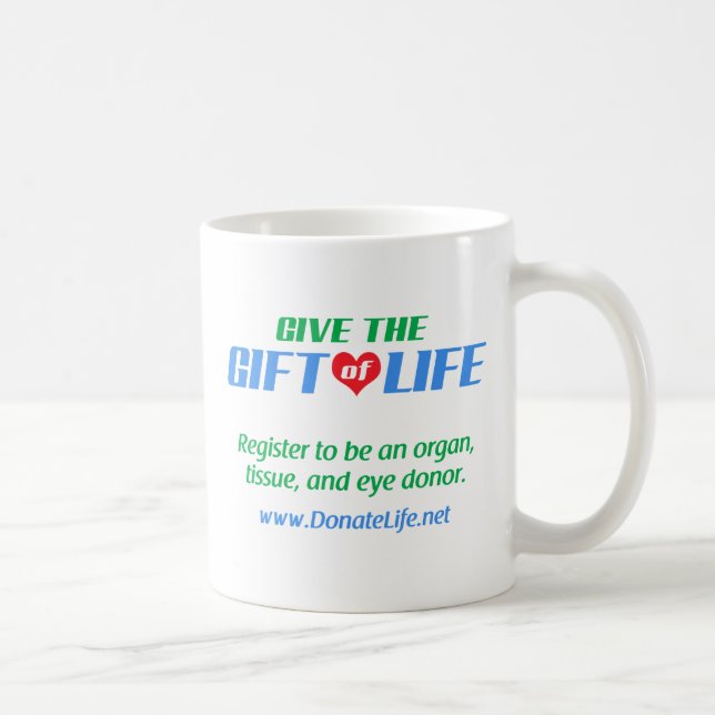 Give the Gift of Life Coffee Mug (Right)