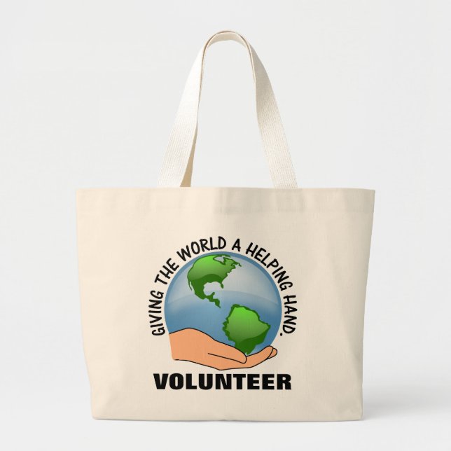 Give the world a helping hand and volunteer large tote bag (Front)