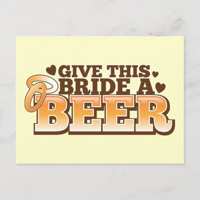 Give this BRIDE a Beer ND Postcard (Front)