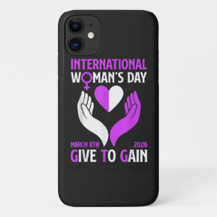 Give to Gain Happy Women's Day iPhone 11 Case