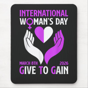 Give to Gain Happy Women's Day Mouse Pad