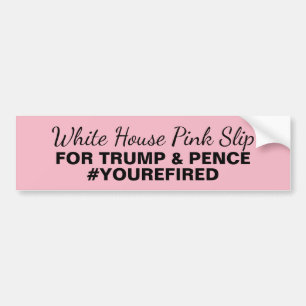 Give Trump Pence a Pink Slip Impeachment Resist Bumper Sticker