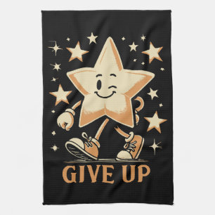 Give Up Tea Towel
