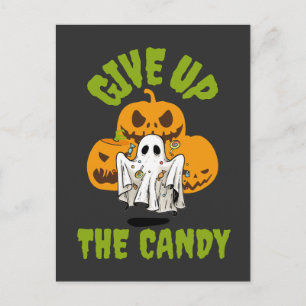Give Up The Candy Halloween Postcard