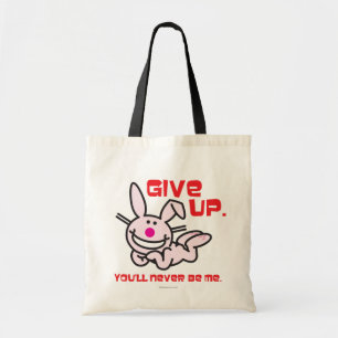 Give Up Tote Bag