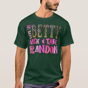 Give Us BettyBack & Take Brandon, Cute Illustratio T-Shirt