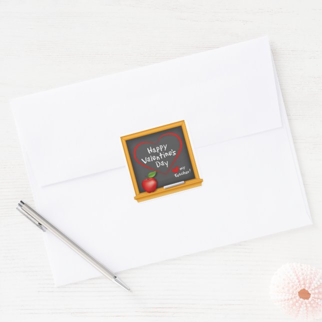 Give Your Teacher a Happy Valentine's Day! Square Sticker (Envelope)