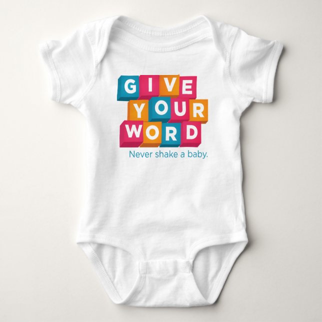 Give Your Word Baby Bodysuit (Front)
