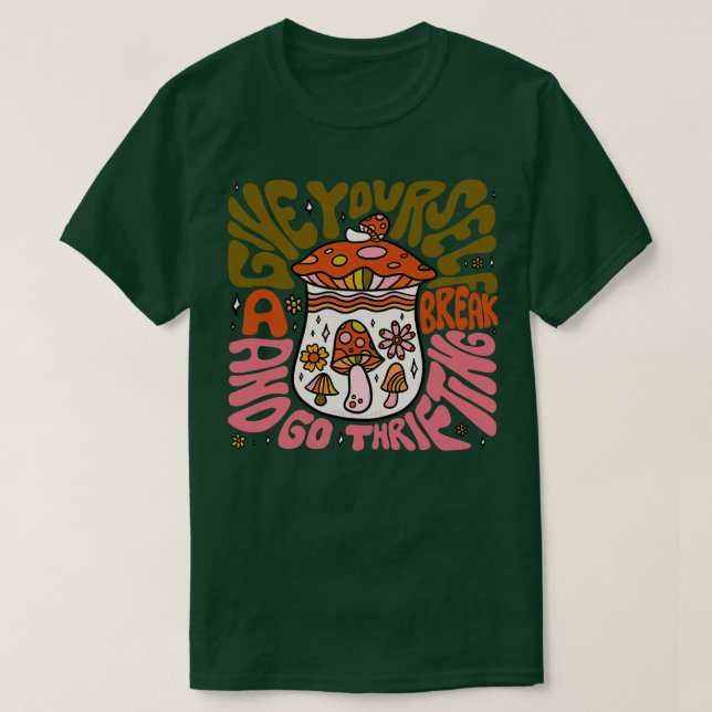 Give Yoursa Break T-Shirt (Design Front)