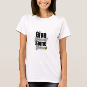 Give Yourself Grace – Self Compassion Gift for Wom T-Shirt