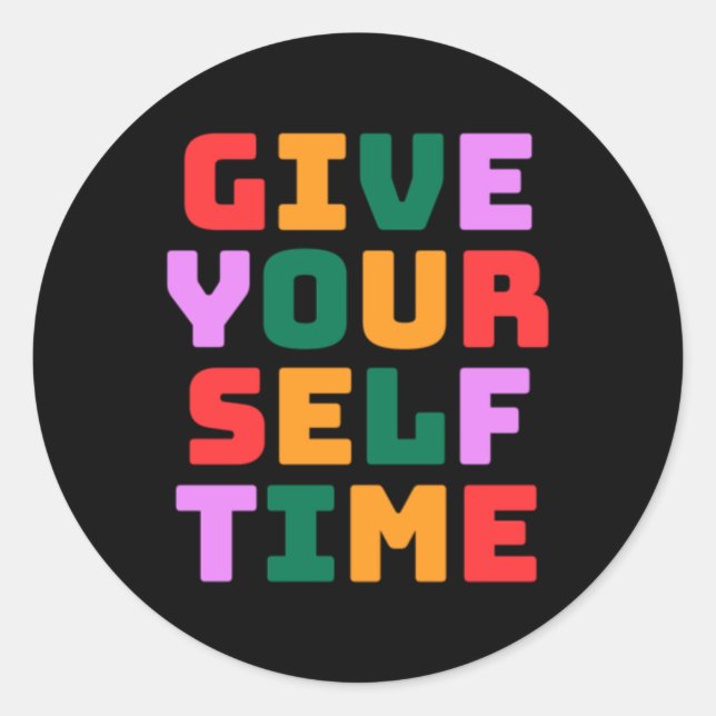 Give Yourself Time Sticker  (Front)