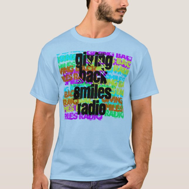 Giving Back Smiles Radio, Giving Back Smiles Ra... T-Shirt (Front)