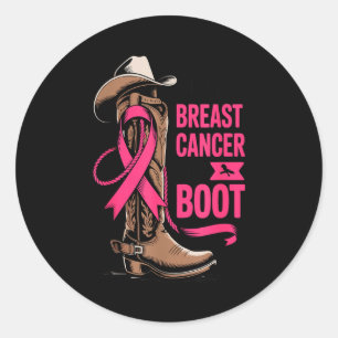 Giving Breast Cancer The Boot Cowboy Design  Classic Round Sticker