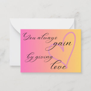 Giving Love inspirational quote note card