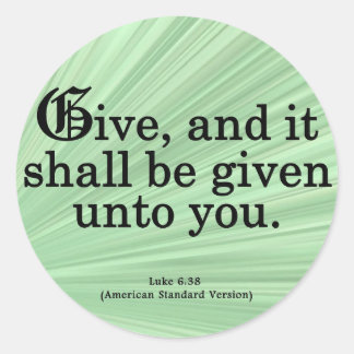 Giving Luke 6-38 Classic Round Sticker