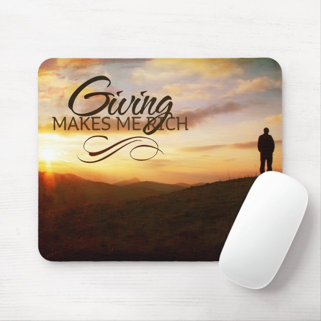 "Giving makes me rich" Motivation Affirmation Mouse Pad (With Mouse)