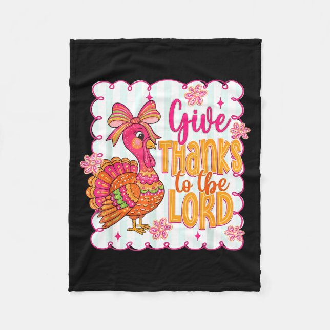 Giving Thanks To The Lord Nk Thanksgiving Turkey C Fleece Blanket (Front)