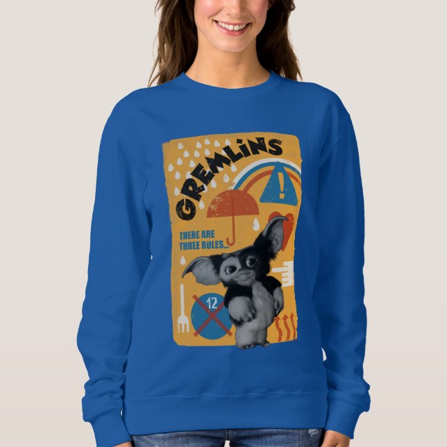 Gizmo | There Are Three Rules Sweatshirt (Front)