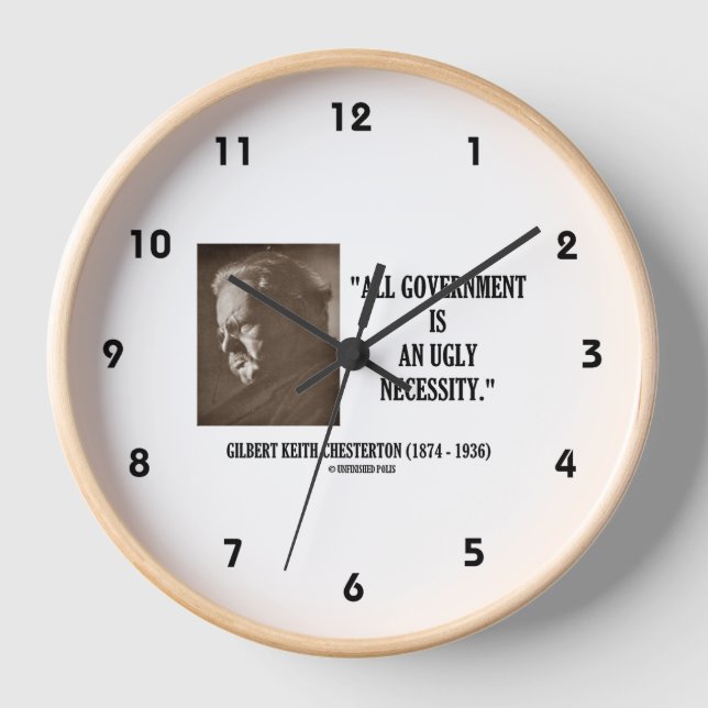 GK Chesterton All Government Is An Ugly Necessity Clock (Front)