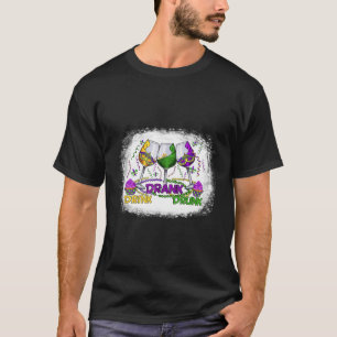 Gl Of Wine Mardi Gras Funny Drinking Wine Festival T-Shirt