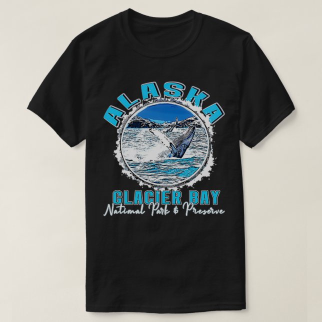 Glacier Bay National Park Preserve Alaska 2 sided  T-Shirt (Design Front)