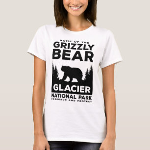 Glacier National Park Montana Camping Protect Griz T-Shirt
