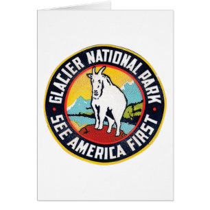 Glacier National Park See America First