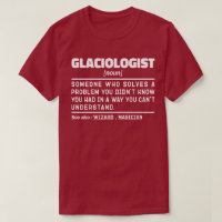 Glaciologist Noun Definition Science Lover Funny
