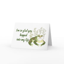 Glad Hopped into My Life Cute Romantic Frog