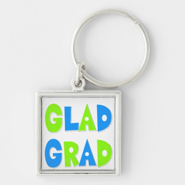 Glad to be a Grad Graduation 2012 Key Ring (Front)