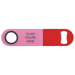 Glad You're Here Red and Pink