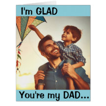 Glad You're My Dad Customisable 