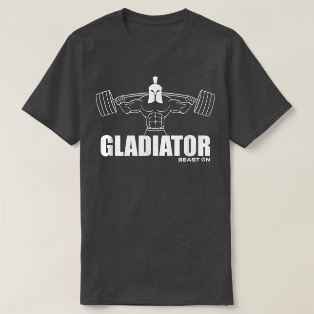 GLADIATOR Beast ON Gym Motivation Fitness Sayings  T-Shirt (Design Front)