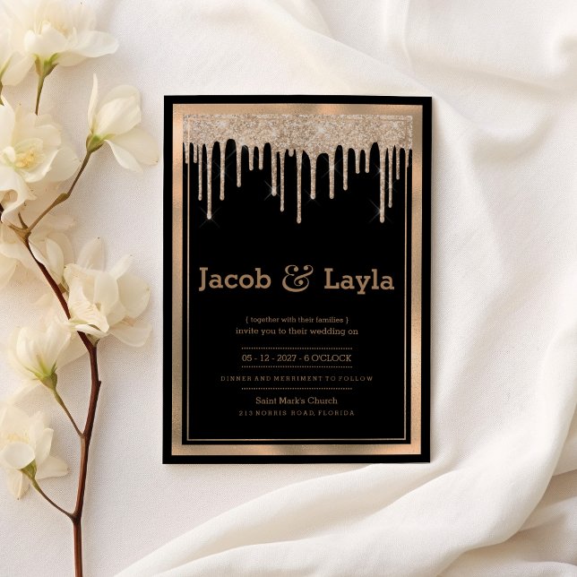 Glam black rose gold glitter drips border wedding invitation (Glam black rose gold glitter drips border wedding)