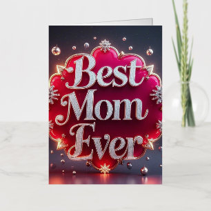 Glam Bling Silver Gold Best Mum Ever  Foil Greeting Card