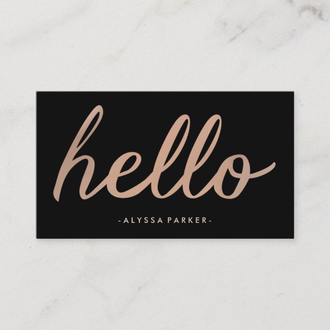 Glam Faux Rose Gold Typography on Black Hello Business Card (Front)