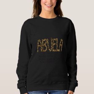 Glam Glamourous  Abuela Meme Leopard Print Text Sweatshirt