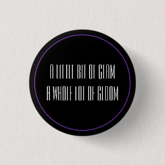 Glam & Gloom 3 Cm Round Badge
