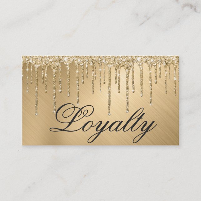 Glam Gold Metallic Glitter Drips Loyalty (Front)
