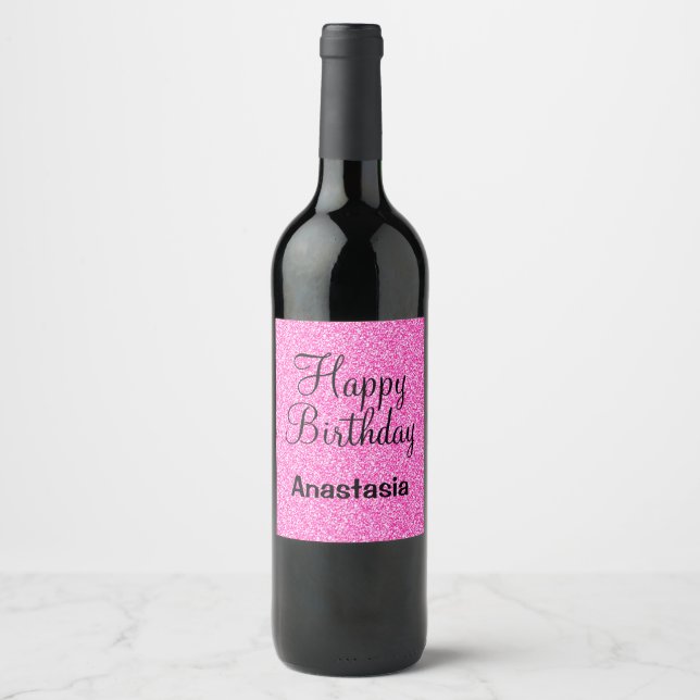 Glam Happy Birthday Hot Pink Glitter Sparkle Name Wine Label (Front)