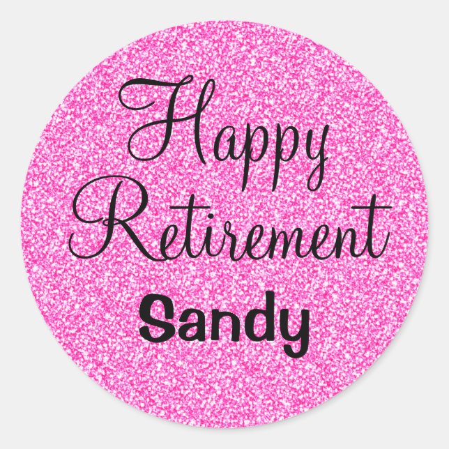 Glam Happy Retirement Hot Pink Glitter Sparkle Classic Round Sticker (Front)