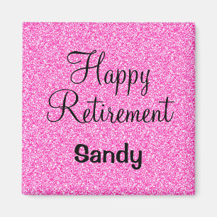 Glam Happy Retirement Hot Pink Glitter Sparkle Magnet