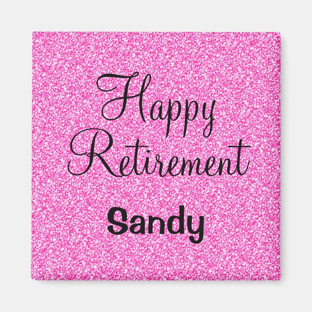 Glam Happy Retirement Hot Pink Glitter Sparkle Magnet (Front)