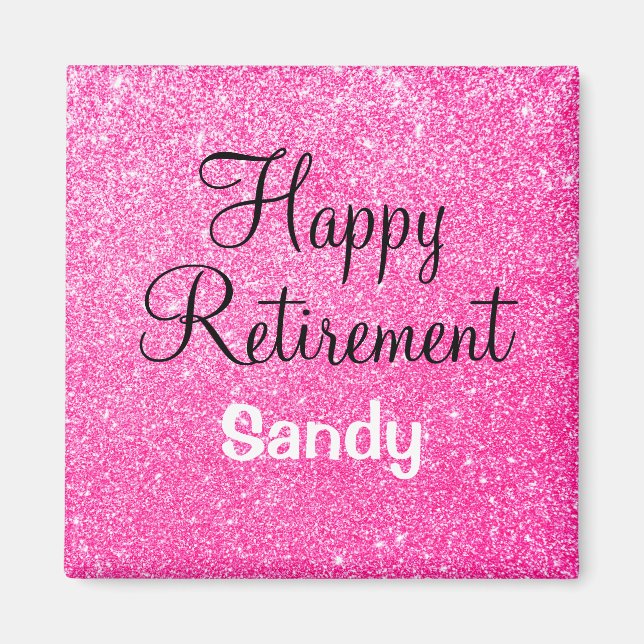 Glam Happy Retirement Hot Pink Glitter Sparkle Magnet (Front)